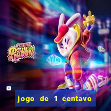 jogo de 1 centavo no esporte da sorte